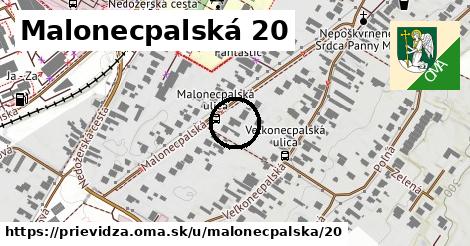 Malonecpalská 20, Prievidza