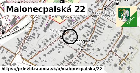 Malonecpalská 22, Prievidza