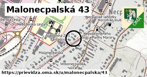 Malonecpalská 43, Prievidza