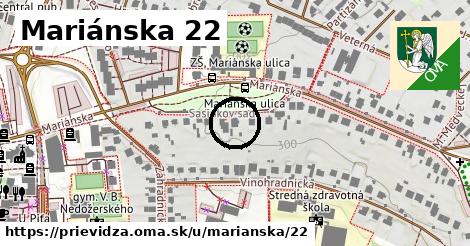 Mariánska 22, Prievidza