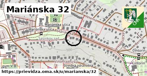 Mariánska 32, Prievidza