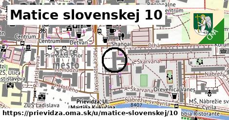 Matice slovenskej 10, Prievidza