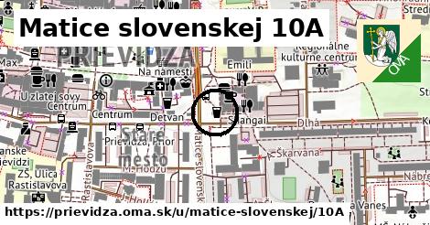 Matice slovenskej 10A, Prievidza