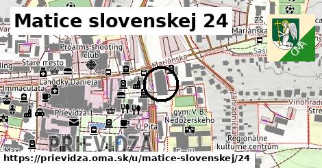 Matice slovenskej 24, Prievidza