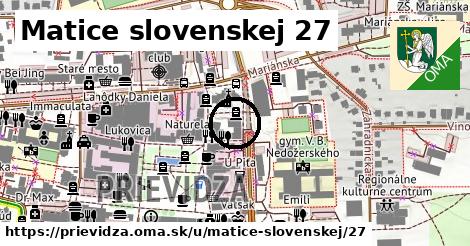 Matice slovenskej 27, Prievidza