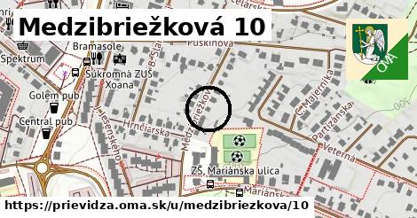 Medzibriežková 10, Prievidza