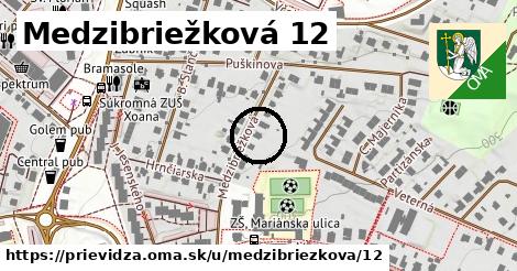 Medzibriežková 12, Prievidza