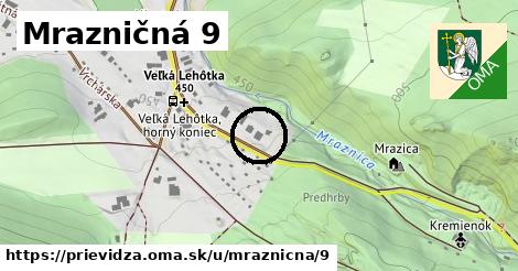 Mrazničná 9, Prievidza