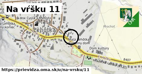 Na vŕšku 11, Prievidza