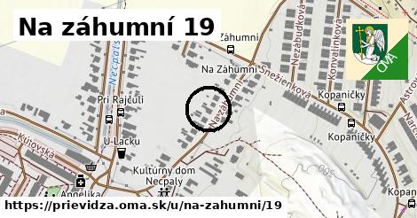 Na záhumní 19, Prievidza