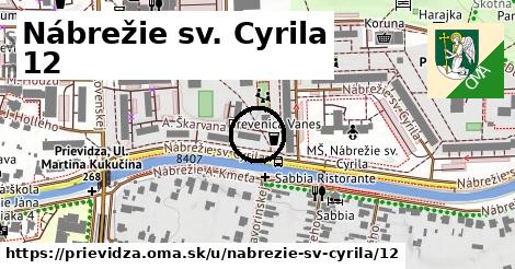 Nábrežie sv. Cyrila 12, Prievidza