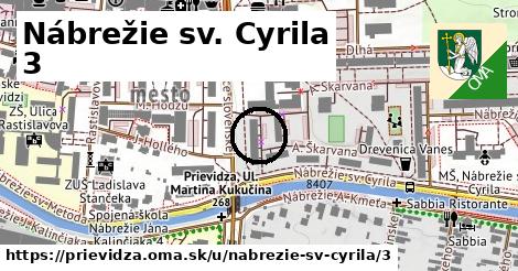 Nábrežie sv. Cyrila 3, Prievidza