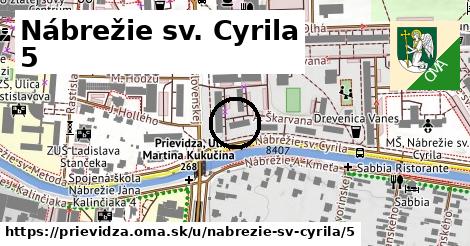 Nábrežie sv. Cyrila 5, Prievidza