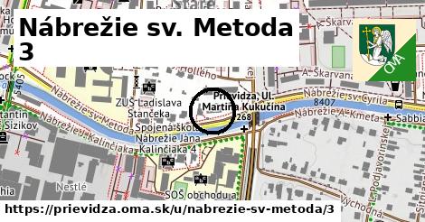 Nábrežie sv. Metoda 3, Prievidza