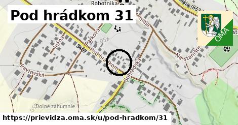 Pod hrádkom 31, Prievidza