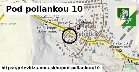 Pod poliankou 10, Prievidza