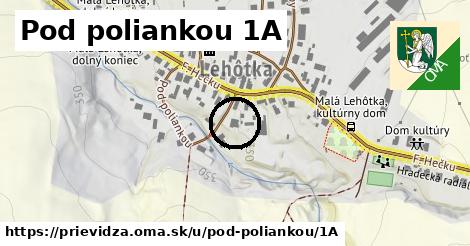 Pod poliankou 1A, Prievidza