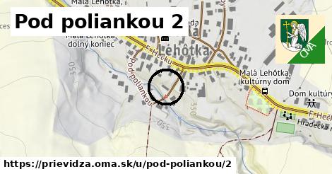 Pod poliankou 2, Prievidza