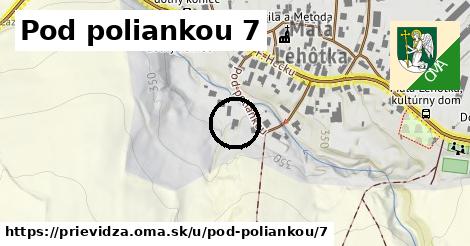 Pod poliankou 7, Prievidza