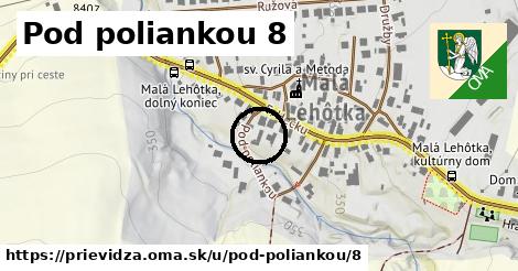 Pod poliankou 8, Prievidza