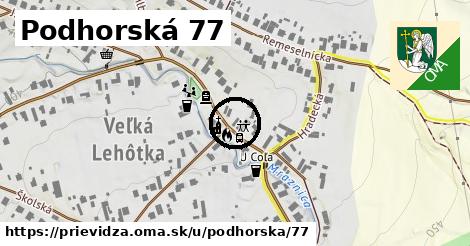 Podhorská 77, Prievidza