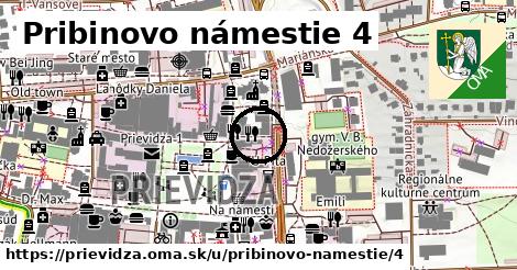 Pribinovo námestie 4, Prievidza