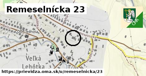 Remeselnícka 23, Prievidza