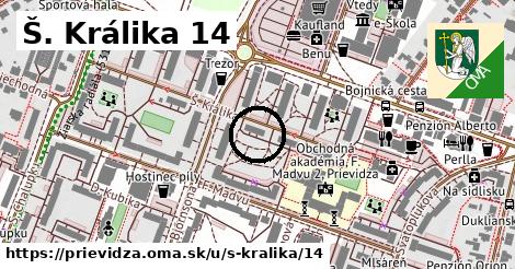 Š. Králika 14, Prievidza