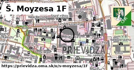 Š. Moyzesa 1F, Prievidza