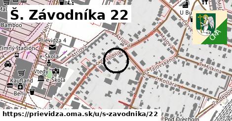 Š. Závodníka 22, Prievidza