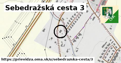 Sebedražská cesta 3, Prievidza