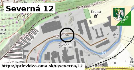 Severná 12, Prievidza