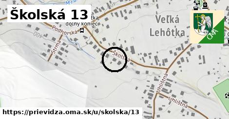 Školská 13, Prievidza