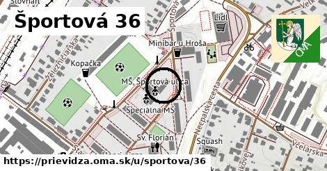 Športová 36, Prievidza