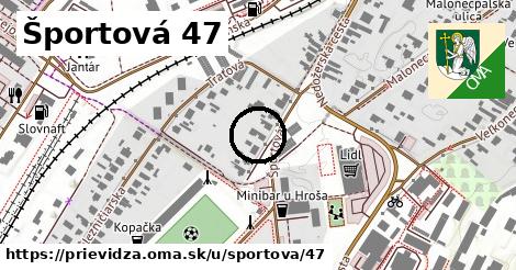 Športová 47, Prievidza