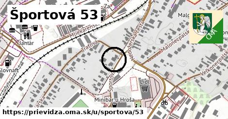 Športová 53, Prievidza