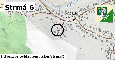 Strmá 6, Prievidza