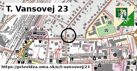 T. Vansovej 23, Prievidza