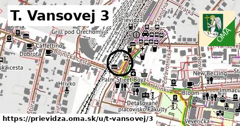 T. Vansovej 3, Prievidza