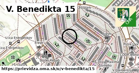 V. Benedikta 15, Prievidza