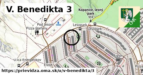 V. Benedikta 3, Prievidza