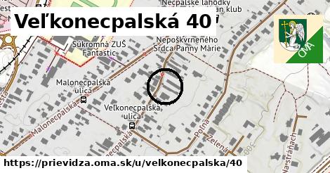 Veľkonecpalská 40, Prievidza