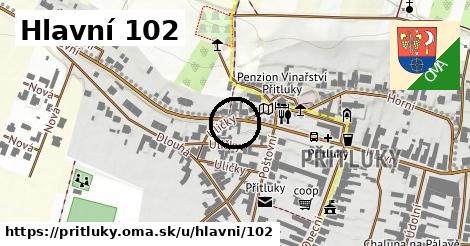 Hlavní 102, Přítluky