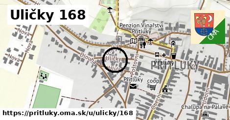 Uličky 168, Přítluky