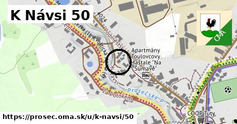 K Návsi 50, Proseč