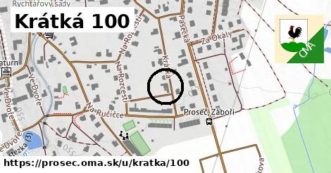 Krátká 100, Proseč