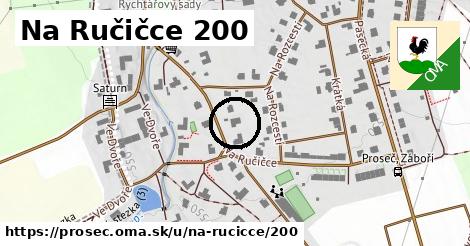 Na Ručičce 200, Proseč