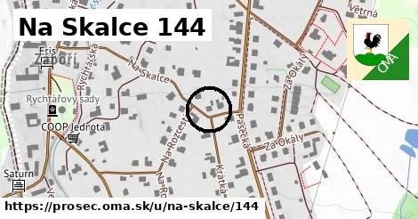 Na Skalce 144, Proseč