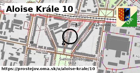 Aloise Krále 10, Prostějov