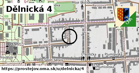 Dělnická 4, Prostějov